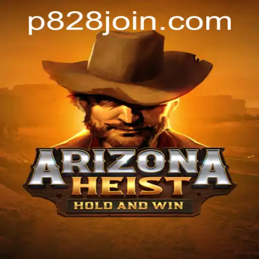 Unveiling the Thrills of ArizonaHeist: A Dynamic Gaming Adventure Powered by P828.COM