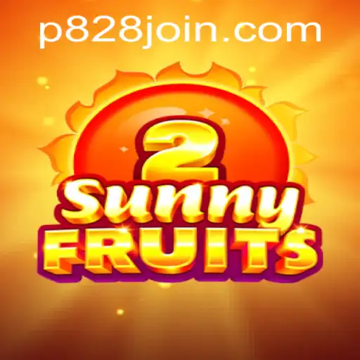 Exploring SunnyFruits2: A Juicy Gaming Experience with P828.COM